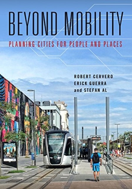 Book cover of: Beyond Mobility. By: Robert Cervero