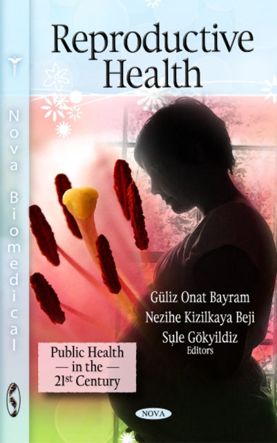 Book cover of: Reproductive Health. By: Güliz Onat Bayram