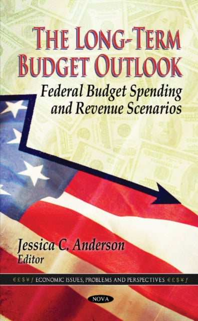 Book cover of: Long-Term Budget Outlook. By: Jessica C. Anderson