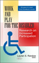 Book cover of: Work & Play for the Disabled