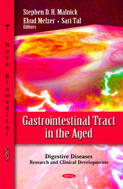 Book cover of: Gastrointestinal Tract in the Aged. By: Stephen D. H. Malnick