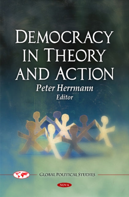 Book cover of: Democracy in Theory & Action. By: Herrmann, Peter