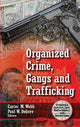 Book cover of: Organized Crime, Gangs & Trafficking. By: Carter M. Webb