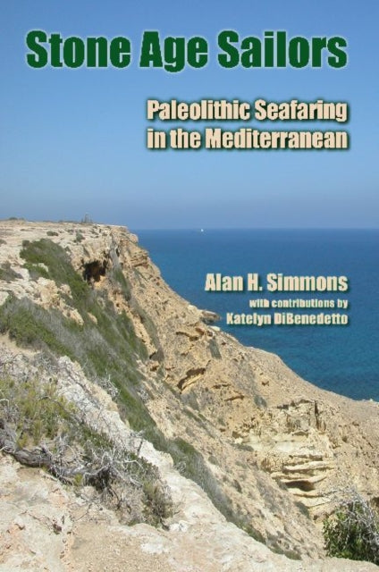 Book cover of: Stone Age Sailors. By: Alan H. Simmons