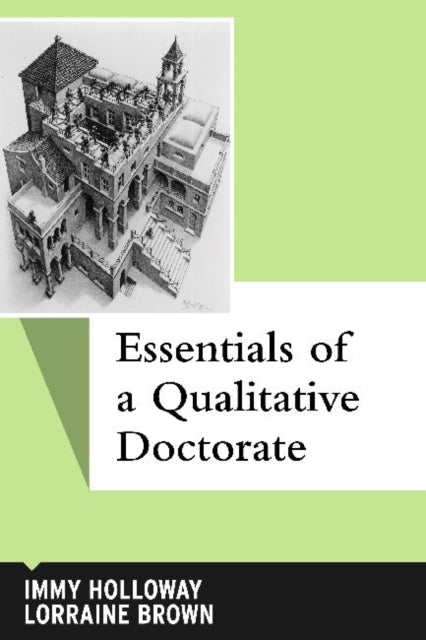 Book cover of: Essentials of a Qualitative Doctorate. By: Immy Holloway