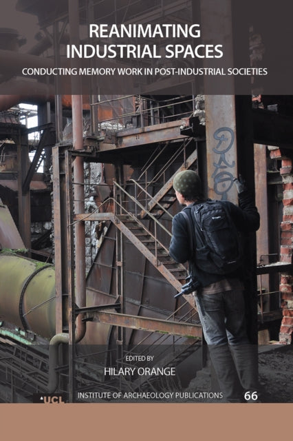 Book cover of: Reanimating Industrial Spaces. By: Hilary Orange