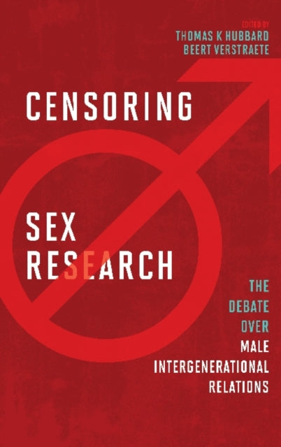 Book cover of: Censoring Sex Research. By: Thomas K. Hubbard