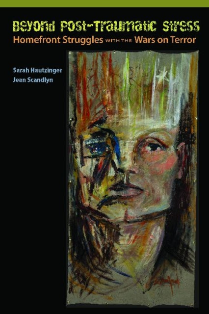 Book cover of: Beyond Post-Traumatic Stress. By: Jean N. Scandlyn