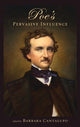 Book cover of: Poe's Pervasive Influence. By: Barbara Cantalupo