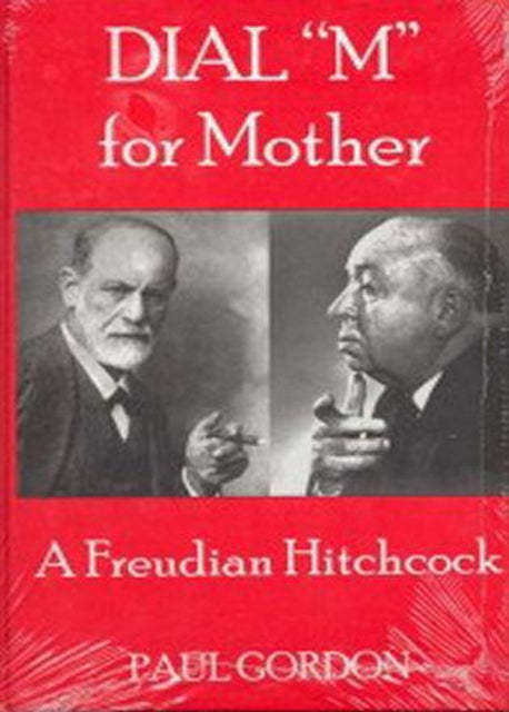 Book cover of: Dial 'M' for Mother. By: Paul Gordon