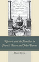 Book cover of: Rhetoric and the Familiar in Francis Bacon and John Donne