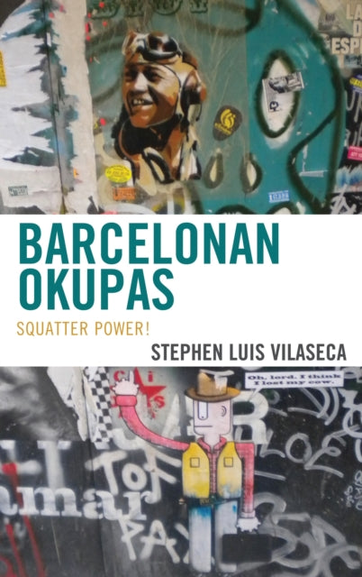 Book cover of: Barcelonan Okupas. By: Stephen Luis Vilaseca