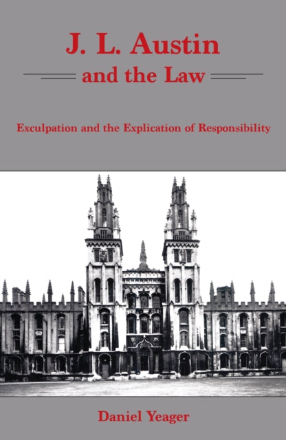 Book cover of: J.L. Austin and the Law. By: Daniel Yeager