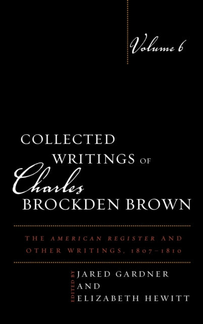 Book cover of: Collected Writings of Charles Brockden Brown. By: Jared Gardner