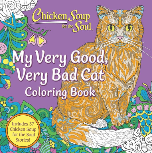Book cover of: Chicken Soup for the Soul: My Very Good, Very Bad Cat Coloring Book