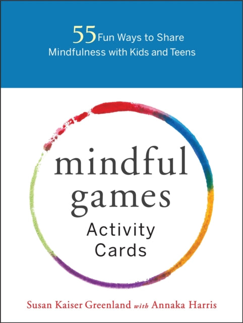 Book cover of: Mindful Games Activity Cards. By: Susan Kaiser Greenland