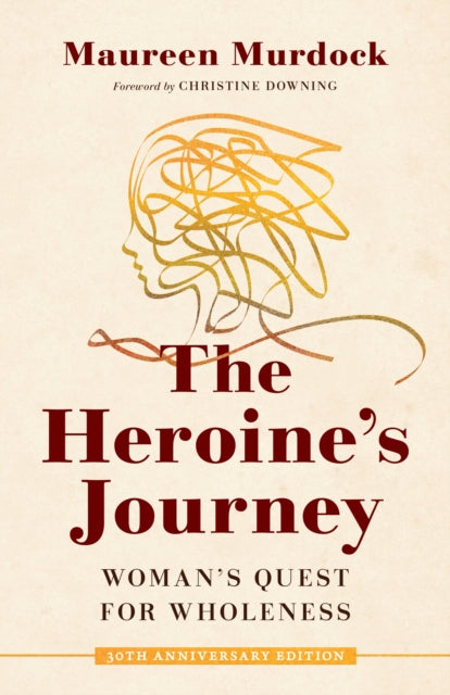 Book cover of: Heroine's Journey. By: Maureen Murdock