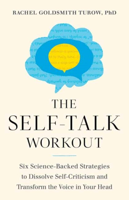 Book cover of: Self-Talk Workout. By: Rachel Goldsmith Turow