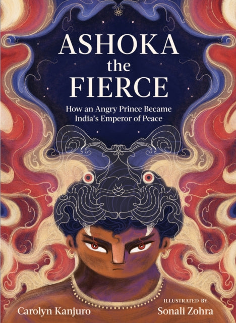 Book cover of: Ashoka the Fierce. By: Carolyn Kanjuro