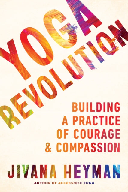 Book cover of: Yoga Revolution. By: Jivana Heyman