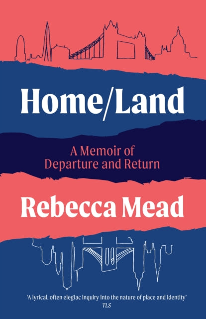 Book cover of: Home/Land. By: Rebecca Mead