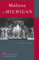 Book cover of: Maltese in Michigan. By: Joseph M. Lubig