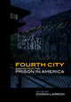 Book cover of: Fourth City. By: Doran Larson
