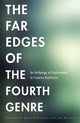 Book cover of: Far Edges of the Fourth Genre