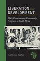 Book cover of: Liberation and Development. By: Leslie Anne Hadfield