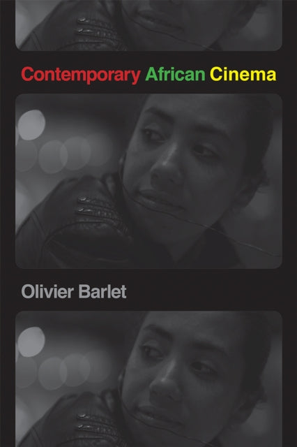 Book cover of: Contemporary African Cinema. By: Olivier Barlet