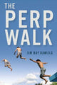 Book cover of: Perp Walk. By: Jim Ray Daniels