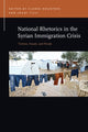 Book cover of: National Rhetorics in the Syrian Immigration Crisis