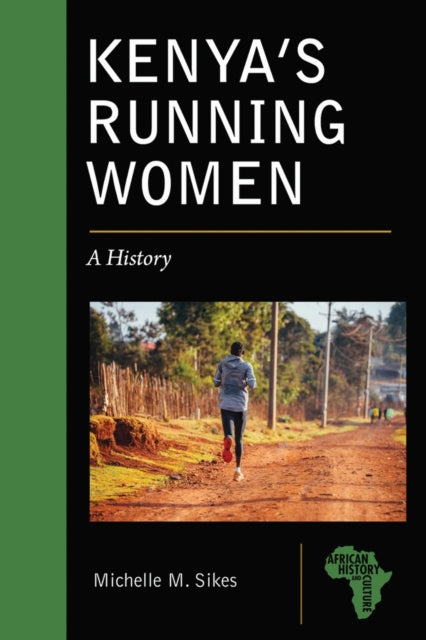 Book cover of: Kenya's Running Women. By: Michelle M. Sikes