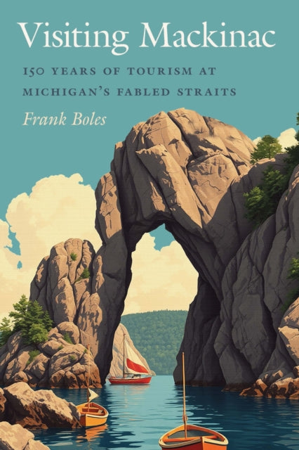 Book cover of: Visiting Mackinac