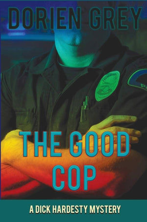 Good Cop (A Dick Hardesty Mystery, #5)