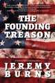 Book cover of: Founding Treason. By: Jeremy Burns