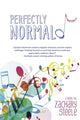 Book cover of: Perfectly Normal. By: Zachary Steele