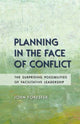 Book cover of: Planning in the Face of Conflict. By: John F. Forester