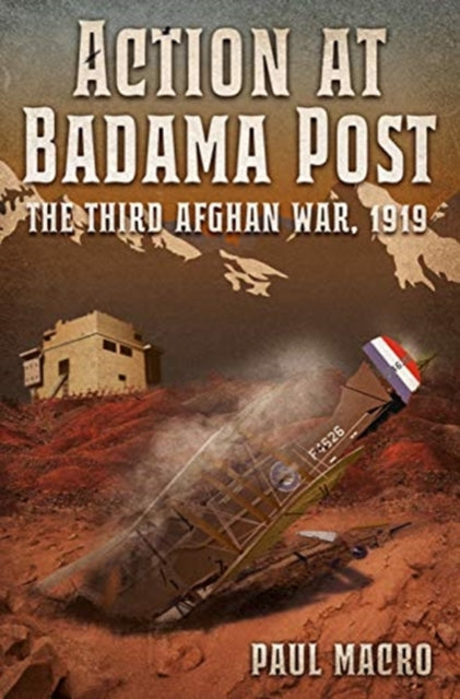 Book cover of: Action at Badama Post. By: Paul Macro