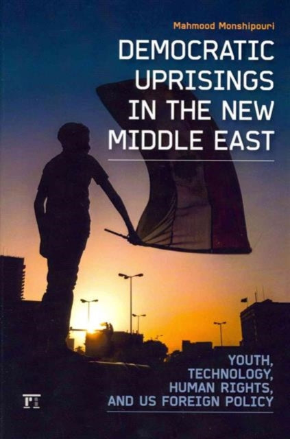 Book cover of: Democratic Uprisings in the New Middle East