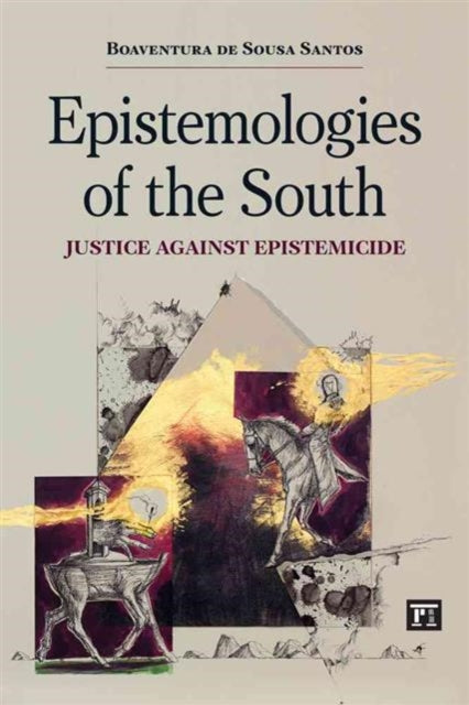 Book cover of: Epistemologies of the South. By: Boaventura de Sousa Santos