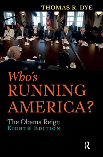 Book cover of: Who's Running America?. By: Thomas R. Dye