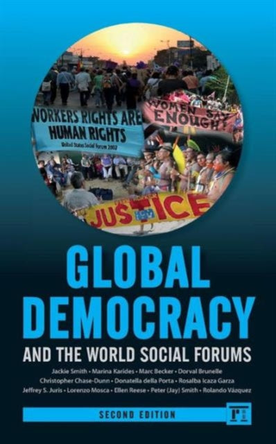 Book cover of: Global Democracy and the World Social Forums. By: Jackie Smith