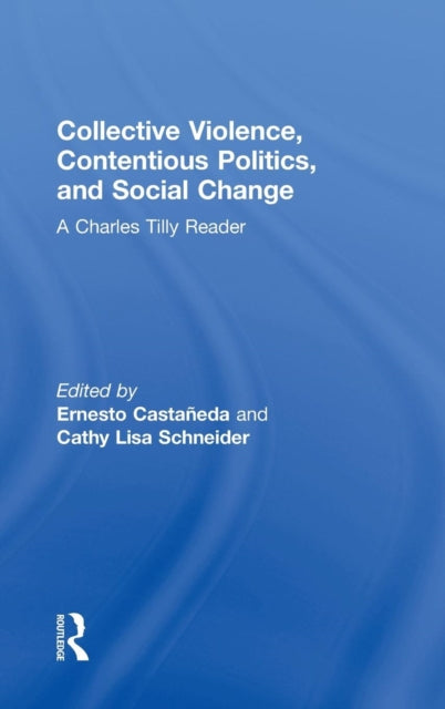 Book cover of: Collective Violence, Contentious Politics, and Social Change