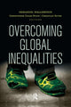 Book cover of: Overcoming Global Inequalities. By: Immanuel Wallerstein