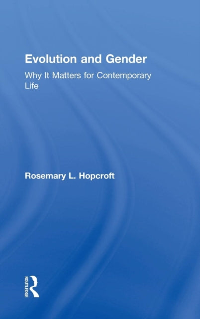 Book cover of: Evolution and Gender. By: Rosemary L. Hopcroft