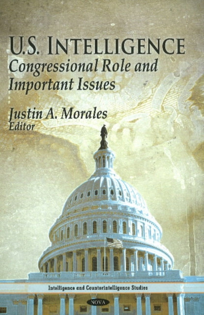 Book cover of: U.S. Intelligence. By: Justin A. Morales