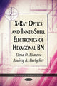 Book cover of: X-Ray Optics & Inner-Shell Electronics of Hexagonal BN. By: E. O. Filatova