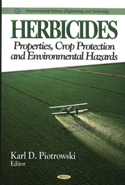 Book cover of: Herbicides. By: Karl D. Piotrowski