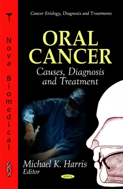 Book cover of: Oral Cancer. By: Michael K. Harris